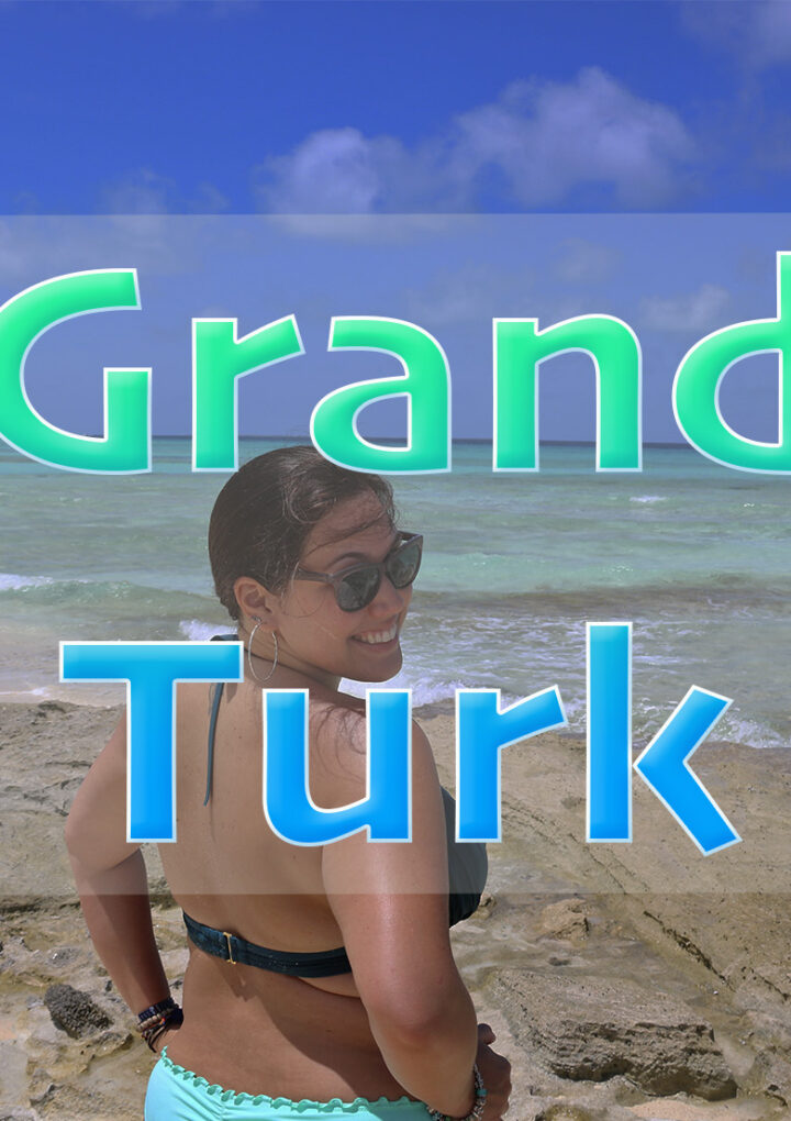 What to do if you arrive on a cruise to Grand Turk?