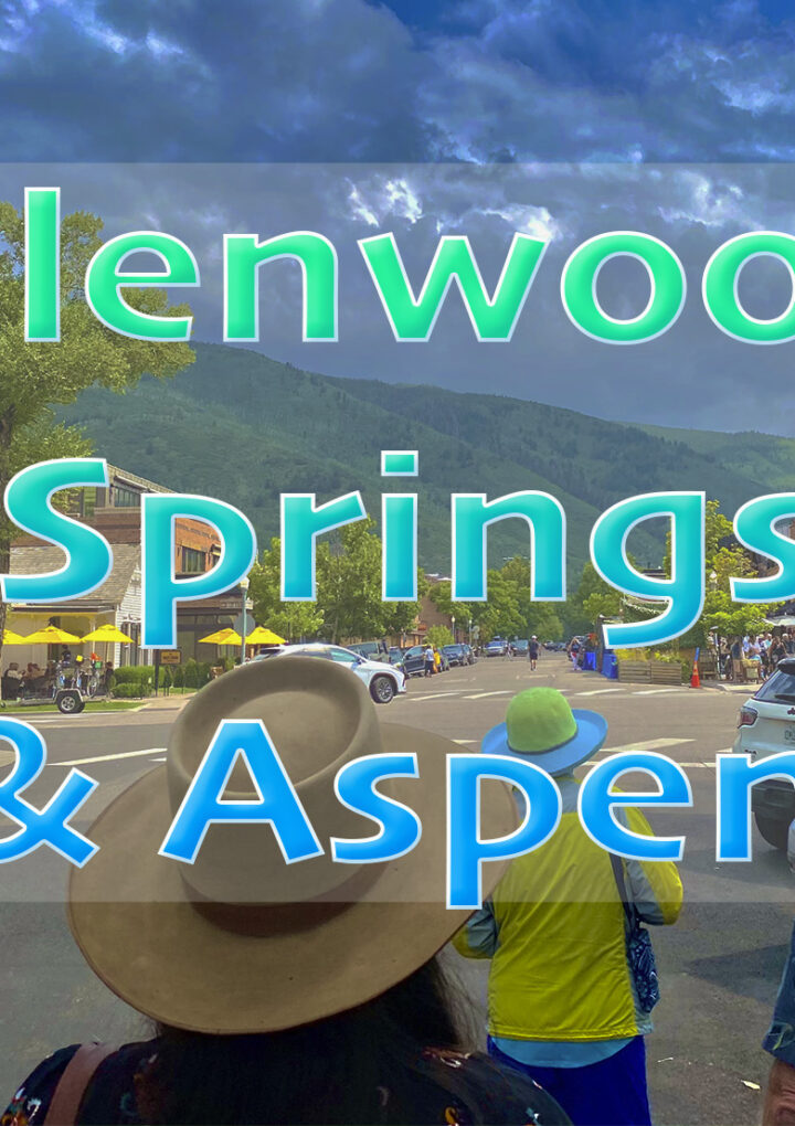 A day-trip to Glenwood Springs and Aspen, Colorado